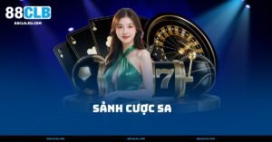 Sảnh SA – Game Bài Live Với Dealer Cực Kỳ Hấp Dẫn