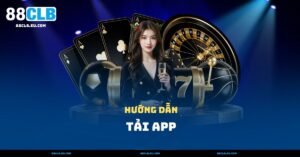 Tải App – Trải Nghiệm 88CLB Nhanh Gọn Trên Di Động